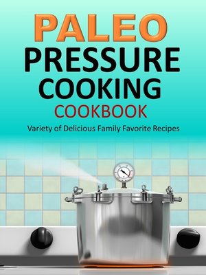 cover image of Paleo Pressure Cooking Cookbook